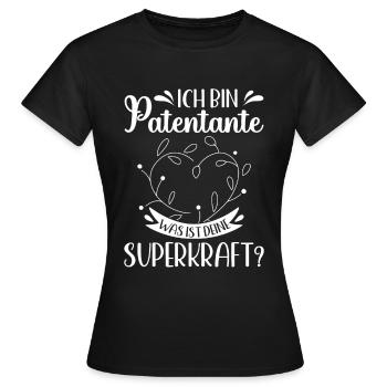 Patentante was ist deine Superkraft Taufpatin - Frauen T-Shirt - Schwarz - Vorne - AI Model Female 172 dark (172cm)