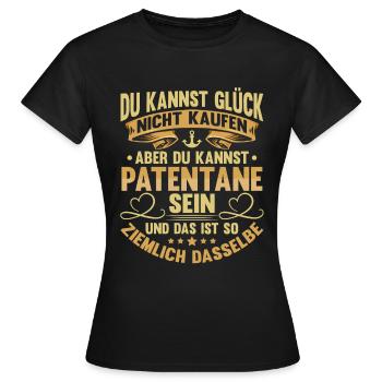 Patentante Glück Spruch Taufpatin - Frauen T-Shirt - Schwarz - Vorne - AI Model Female 172 dark (172cm)