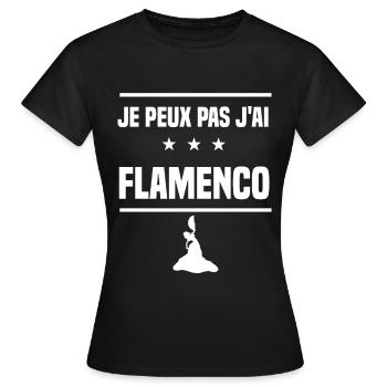 je peux pas j'ai flamenco humour danse - T-shirt Femme - noir - Devant - AI Model Female 172 dark (172cm)