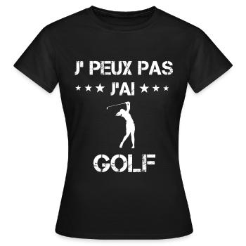 je peux pas j'ai golf cadeau femme - T-shirt Femme - noir - Devant - AI Model Female 172 dark (172cm)