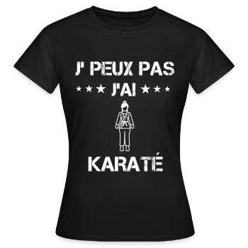 je peux pas j'ai karaté cadeau femme - T-shirt Femme - noir - Devant - AI Model Female 172 dark (172cm)