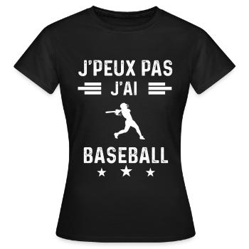 je peux pas j'ai baseball sport femme cadeau - T-shirt Femme - noir - Devant - AI Model Female 172 dark (172cm)