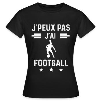 je peux pas j'ai football sport femme cadeau - T-shirt Femme - noir - Devant - AI Model Female 172 dark (172cm)