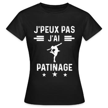 je peux pas j'ai patinage sport femme cadeau - T-shirt Femme - noir - Devant - AI Model Female 172 dark (172cm)
