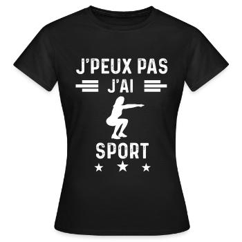 je peux pas j'ai sport femme cadeau - T-shirt Femme - noir - Devant - AI Model Female 172 dark (172cm)