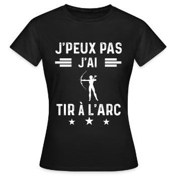 je peux pas j'ai tir à l'arc femme cadeau - T-shirt Femme - noir - Devant - AI Model Female 172 dark (172cm)