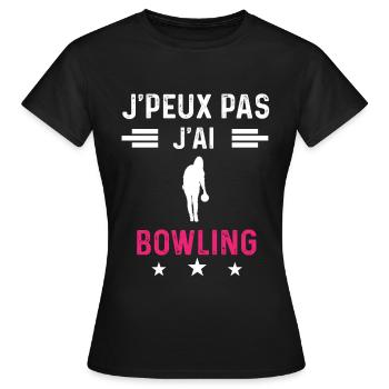 je peux pas j'ai bowling drôle femme - T-shirt Femme - noir - Devant - AI Model Female 172 dark (172cm)