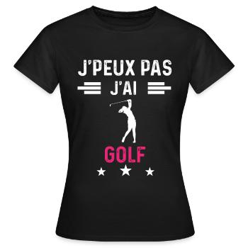 je peux pas j'ai golf drôle femme - T-shirt Femme - noir - Devant - AI Model Female 172 dark (172cm)