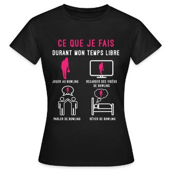 bowling temps libre cadeau lanceuse femme - T-shirt Femme - noir - Devant - AI Model Female 172 dark (172cm)