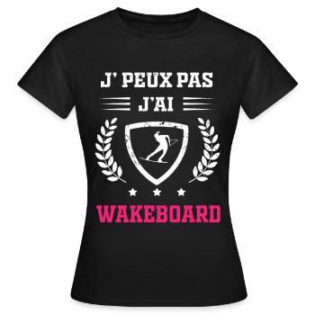 Je peux pas j'ai wakeboard femme - T-shirt Femme - noir - Devant - AI Model Female 172 dark (172cm)