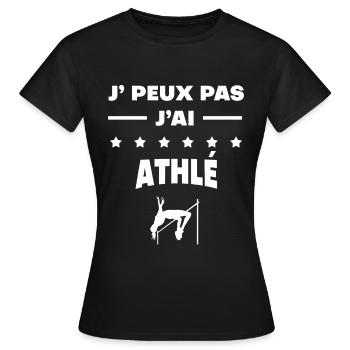 Je peux pas j'ai athlé sport cadeau femme - T-shirt Femme - noir - Devant - AI Model Female 172 dark (172cm)