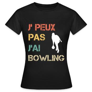Je peux pas j'ai bowling femme vintage - T-shirt Femme - noir - Devant - AI Model Female 172 dark (172cm)