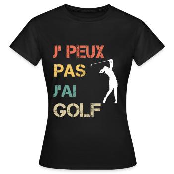 Je peux pas j'ai golf femme vintage - T-shirt Femme - noir - Devant - AI Model Female 172 dark (172cm)