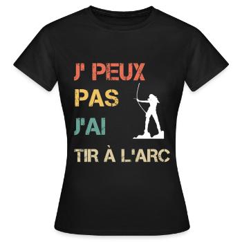 Je peux pas j'ai tir à l'arc femme vintage - T-shirt Femme - noir - Devant - AI Model Female 172 dark (172cm)