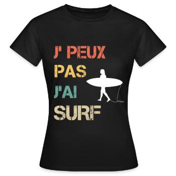 Je peux pas j'ai surf femme vintage - T-shirt Femme - noir - Devant - AI Model Female 172 dark (172cm)