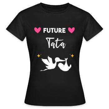 cadeau annonce grossesse tata tante Future tata - T-shirt Femme - noir - Devant - AI Model Female 172 dark (172cm)