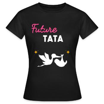 cadeau naissance grossesse tante Future tata - T-shirt Femme - noir - Devant - AI Model Female 172 dark (172cm)