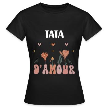 tata d amour fleurs boheme cadeau tante - T-shirt Femme - noir - Devant - AI Model Female 172 dark (172cm)