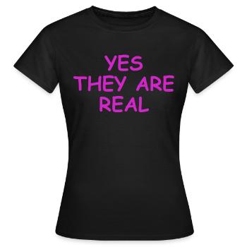 Yes, they're real | funny sayings, boobs - Women's T-Shirt - black - Front - AI Model Female 172 dark (172cm)