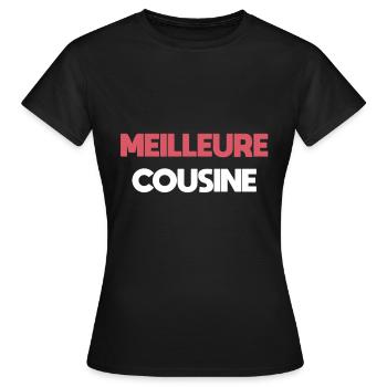 Bestes Cousin-Geschenk Cousine - Frauen T-Shirt - Schwarz - Vorne - AI Model Female 172 dark (172cm)