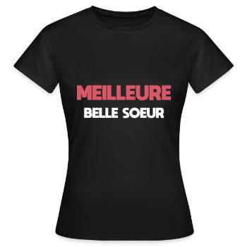 meilleure belle soeur - T-shirt Femme - noir - Devant - AI Model Female 172 dark (172cm)