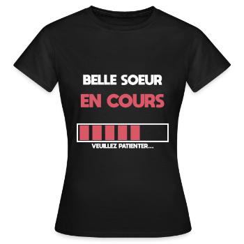 belle soeur en cours future belle soeur - T-shirt Femme - noir - Devant - AI Model Female 172 dark (172cm)