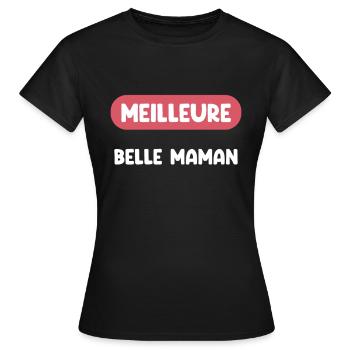 meilleure belle maman cadeau belle maman - T-shirt Femme - noir - Devant - AI Model Female 172 dark (172cm)