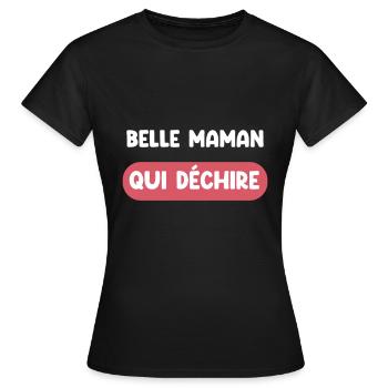 belle maman qui déchire cadeau belle maman - T-shirt Femme - noir - Devant - AI Model Female 172 dark (172cm)