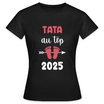 Ganz oben Tata 2025 Schwangerschaftsankündigung - Frauen T-Shirt - Schwarz - Vorne - AI Model Female 172 dark (172cm)