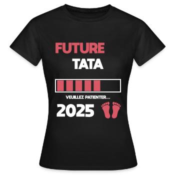 Tata Future 2025 Schwangerschaftsankündigung - Frauen T-Shirt - Schwarz - Vorne - AI Model Female 172 dark (172cm)