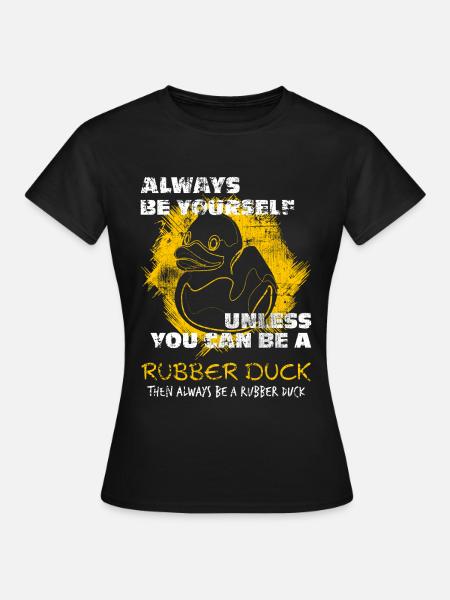 Quietscheente Badeente - Frauen T-Shirt - Schwarz