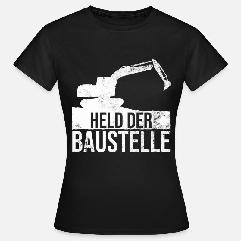 Held der Baustelle Baggerfahrer Bauarbeiter - Frauen T-Shirt - Schwarz