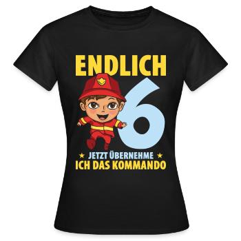 Endlich 6 Jetzt Übernehme Ich Das Kommando - Frauen T-Shirt - Schwarz - Vorne - AI Model Female 172 dark (172cm)