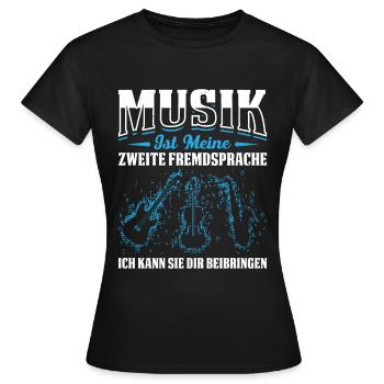 Musik Ist Meine Zweite Fremdsprache Ich Kann Sie D - Frauen T-Shirt - Schwarz - Vorne - AI Model Female 172 dark (172cm)