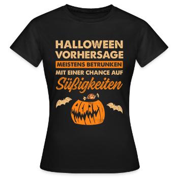 Halloween Vorhersage Meistens Betrunken Mit Einer - Frauen T-Shirt - Schwarz - Vorne - AI Model Female 172 dark (172cm)