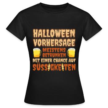 Halloween Vorhersage Meistens Betrunken Mit Einer - Frauen T-Shirt - Schwarz - Vorne - AI Model Female 172 dark (172cm)