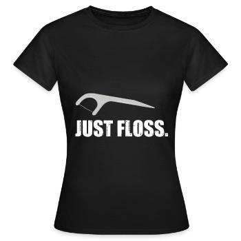 Just Floss - Frauen T-Shirt - Schwarz - Vorne - AI Model Female 172 dark (172cm)