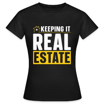 Keep it real estate for real estate agents - Women's T-Shirt - black - Front - AI Model Female 172 dark (172cm)