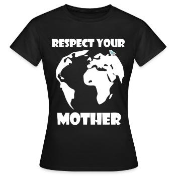 Respectez votre | Mère Nature Changement climatique - T-shirt Femme - noir - Devant - AI Model Female 172 dark (172cm)