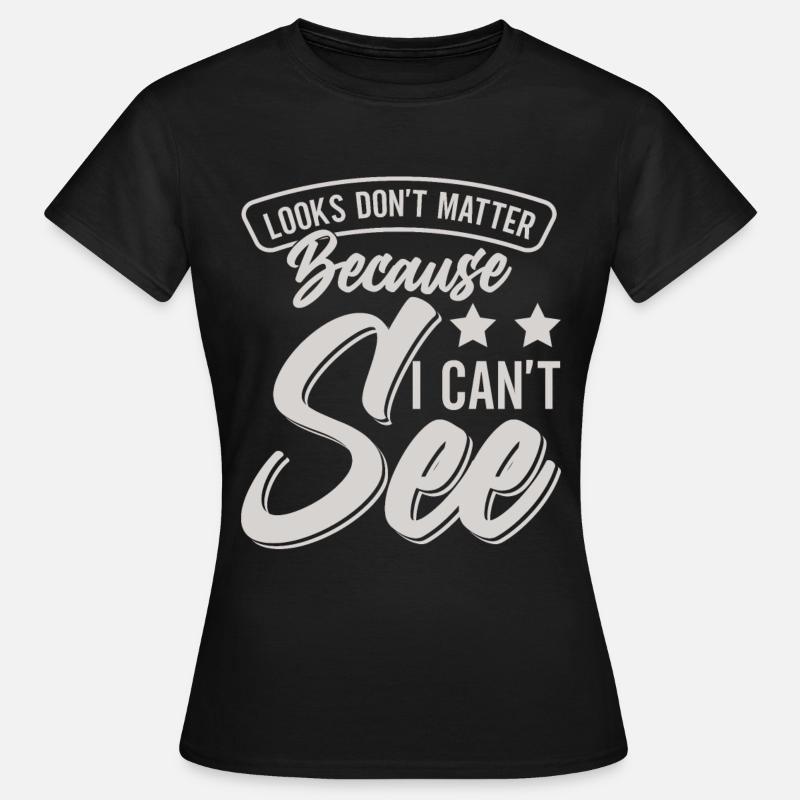 Blind Blindness Awareness Visual Impairment - Women's T-Shirt - black