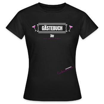 Geburtstag 30er Unterschreiben Gästebuch Frau 30ig - Frauen T-Shirt - Schwarz - Vorne - AI Model Female 172 dark (172cm)