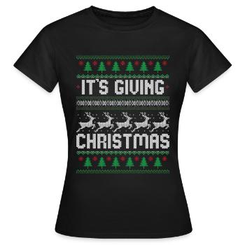 Es ist das Schenken von Weihnachten - Frauen T-Shirt - Schwarz - Vorne - AI Model Female 172 dark (172cm)