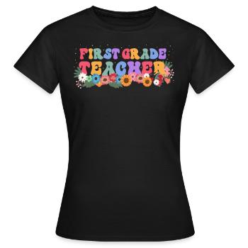 First grade teacher Floral Wildflowers - Women's T-Shirt - black - Front - AI Model Female 172 dark (172cm)