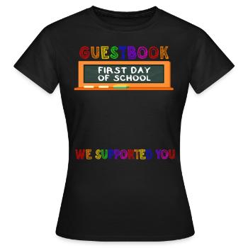Livre d’or Premier jour d’école Nous vous avons - T-shirt Femme - noir - Devant - AI Model Female 172 dark (172cm)