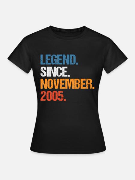 Légende depuis novembre 2005 Anniversaire - T-shirt Femme - noir