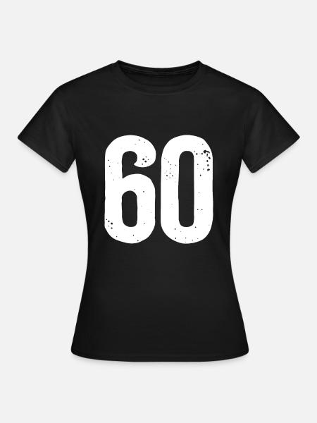 60 Zahlen Weiß - Frauen T-Shirt - Schwarz