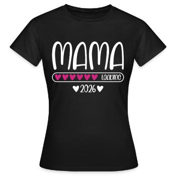Mama 2026 loading - Frauen T-Shirt - Schwarz - Vorne - AI Model Female 172 dark (172cm)