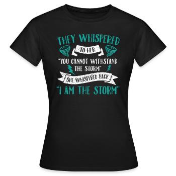 Feministin: Ich Bin Der Sturm! - Frauen T-Shirt - Schwarz - Vorne - AI Model Female 172 dark (172cm)