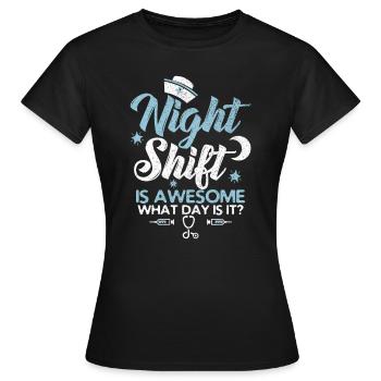 Nachtschicht ist fantastisch! - Frauen T-Shirt - Schwarz - Vorne - AI Model Female 172 dark (172cm)