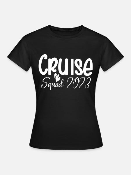 Cruise Squad 2023 - Frauen T-Shirt - Schwarz